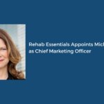 Rehab Essentials Appoints Michelle Nelson as Chief Marketing Officer - blog post image